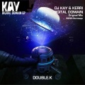 DJ Kay - Digital Domain (Original Mix)