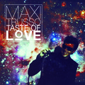 Maxi Trusso - Taste Of Love