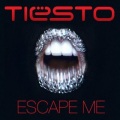 Tiësto、C.C. Sheffield - Escape Me