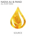 Nadia Ali、PANG! - All In My Head (Original Mix)