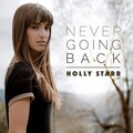 Holly Starr - Never Going Back