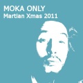 Moka Only - Busses And Parks