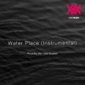 【编曲作品】Water Place   Prod.By Mai (xXx Studio)