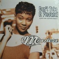 Don't Take It Personal (Just One of Dem Days)(Mainstream Radio Version)