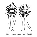 Chet Faker、BANKS - 1998