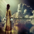Universallifeenergy - I Need to Say