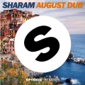 Sharam - August Dub (Extended Mix)