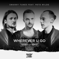 Wherever U Go (Zeskullz Radio Edit)