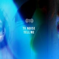 TV Noise - Tell Me (Original Mix)