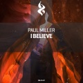 paul miller - I Believe (Original Mix)