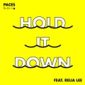 Paces、Reija Lee、Nick Catchdubs - Hold It Down (Nick Catchdubs Remix)