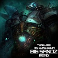 Big Sandz、Yung Joc - It's Going Down