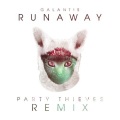 Galantis、Party Thieves - Runaway (Party Thieves Heaven Trap Remix)