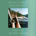 Fast Car (FlyBoy Remix)