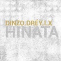 Drey、I.X、Dinzo - Hinata