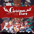 西瓜JUN、西瓜Kune、佑可猫、眠り鼠、KBShinya - Christmas Diary (2015 ver.)