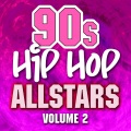90s Hip Hop Allstars Vol.2