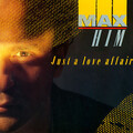 Max Him - Just A Love Affair (A Nightmare Mix)