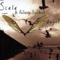 Scala、Kolacny Brothers - Engel