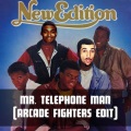 New Edition、Arcade Fighters - Mr. Telephone Man