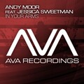 Andy Moor、Jessica Sweetman - In Your Arms