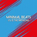 Minimal Beats - It's Is The Papinong
