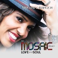 The Mosaic Project: LOVE And SOUL