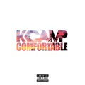 K CAMP - Comfortable