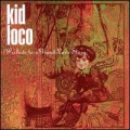 Kid Loco - Relaxin' with cherry