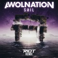 Sail (RIOT Remix)