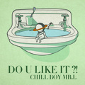 尚先生、Chill Boy - 恰巧遇到你