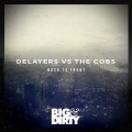 Delayers、The Cobs - Back To Front (Original Mix)