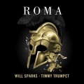 Will Sparks、Timmy Trumpet - Roma