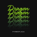 PYRMDPLAZA - Dragon