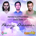 cakra khan、Indyana、Justin Strikes - Heavy Dreamer