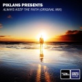 PIKLANS - Always Keep The Faith