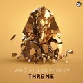 Who Killed Mickey - Throne