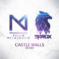 Skrux、Collin McLoughlin - Castle Walls (Skrux & Collin Mcloughlin Remix)
