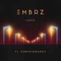 EMBRZ、pennybirdrabbit - Lights