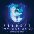 Synchronice、Starset - My Demons (Synchronice Remix)