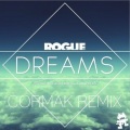 Cormak、Rogue、Laura Brehm、Meg Dean - Dreams (Cormak Remix)