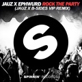 Rock The Party (Jauz x B-Sides VIP Remix)