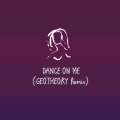 GoldLink、Geotheory - Dance On Me (GEOTHEORY Remix)