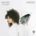 Gavin Turek、TOKiMONSTA - Hemisphere