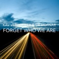 Kav Verhouzer、De Hofnar - Forget Who We Are