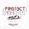 Arizon、Project 46 - Moments (Arizon Remix)