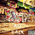 PRC - PRC Bring It ALL Back