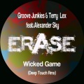 Groove Junkies、Terry Lex、Alexander Sky - Wicked Game