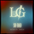 G-Loco - So Bad