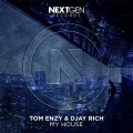 Tom Enzy、Djay Rich - My House (Original Mix)